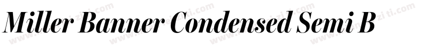 Miller Banner Condensed Semi Bold字体转换